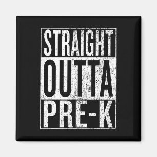 Outta Pre-k Graduation Funny Pre Kindergarten Grad Magnet