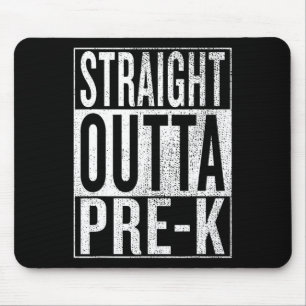 Outta Pre-k Graduation Funny Pre Kindergarten Grad Mouse Pad