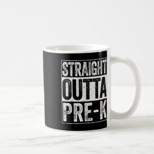 Outta Pre-k Preschool Graduation Shirt 1  Coffee Mug