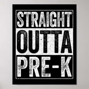 Outta Pre-k Preschool Graduation Shirt 1 Poster