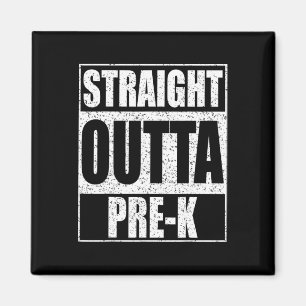 Outta Pre-k Preschool Graduation Shirt Magnet