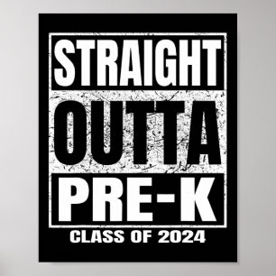 Outta Pre-k School Cl Of 2024 Funny Graduation Poster