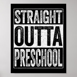 Outta Preschool Boy Girl Graduation Shirt 1  Poster