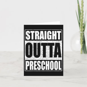 Outta Preschool Boy Girl Graduation Shirt  Card