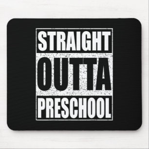 Outta Preschool Boy Girl Graduation Shirt Mouse Pad