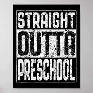 Outta Preschool Pre-k Graduation Shirt Poster