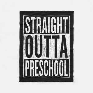 Outta Preschool Pre-school Graduation Funny Cool Fleece Blanket