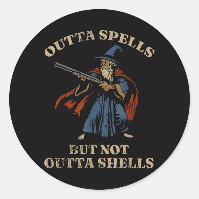 Outta Spells But Not Outta Shells Funny Wizard Classic Round Sticker (Front)