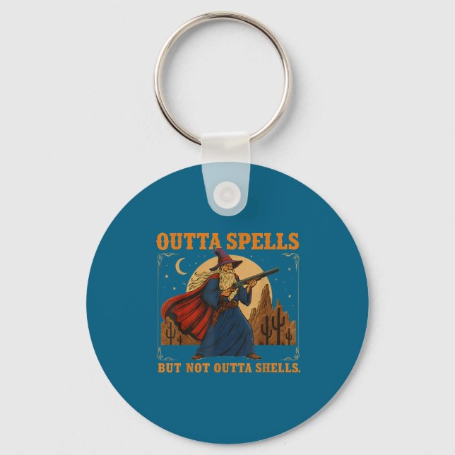 Outta Spells But Not Outta Shells Wizard Fantasy M Key Ring (Front)