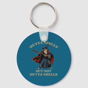 Outta Spells But Not Outta Shells Wizard Fantasy M Key Ring