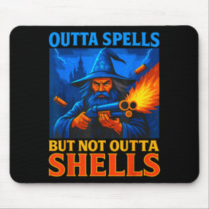 Outta Spells But Not Outta Shells Wizard Fantasy M Mouse Pad