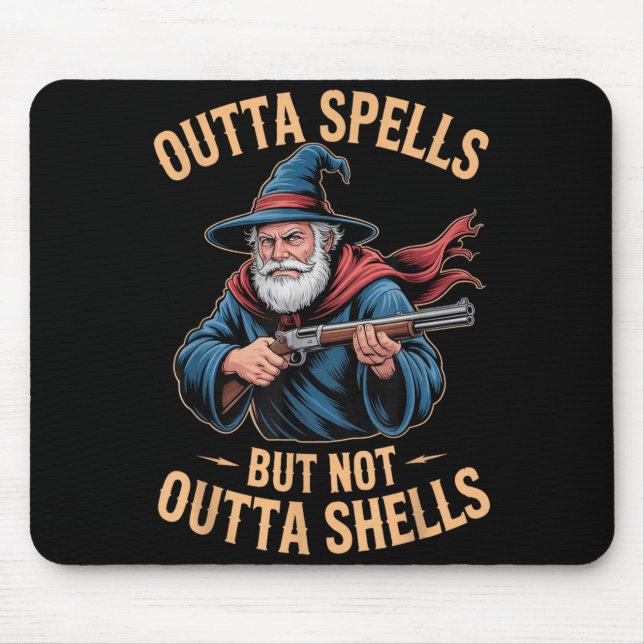 Outta Spells But Not Outta Shells Wizard Fantasy M Mouse Pad (Front)
