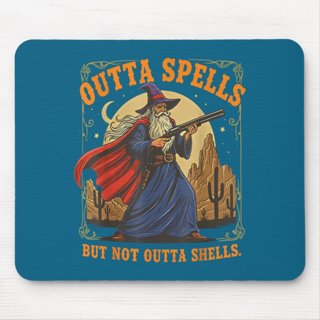 Outta Spells But Not Outta Shells Wizard Fantasy M Mouse Pad (Front)