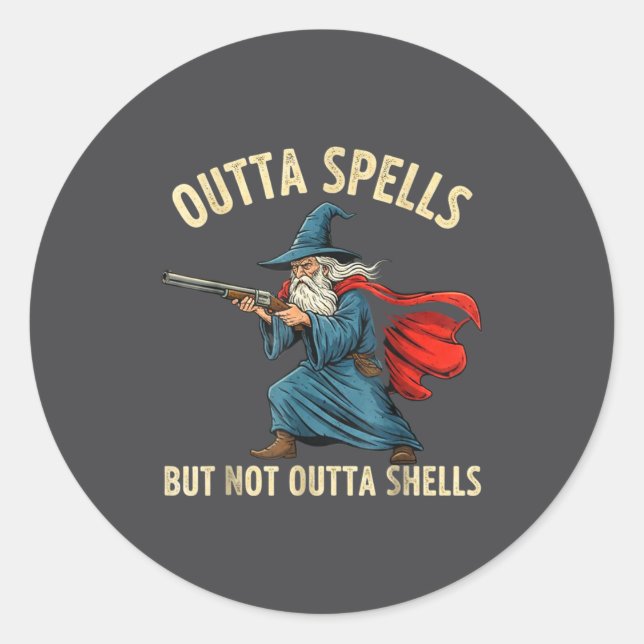 Outta Spells But Not Shells Wizard Meme  Classic Round Sticker (Front)