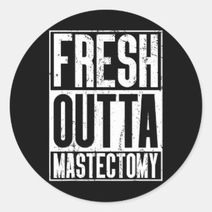 Outta Surgery - Breast Cancer Awareness Mastectomy Classic Round Sticker