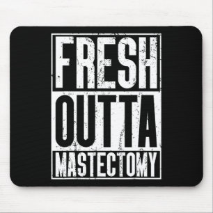 Outta Surgery - Breast Cancer Awareness Mastectomy Mouse Pad