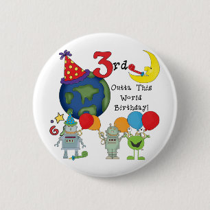Outta This World 3rd Birthday T-shirts and Gifts 6 Cm Round Badge