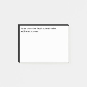 Outward Smiles and Inward Screams Fun Work Place  Post-it Notes