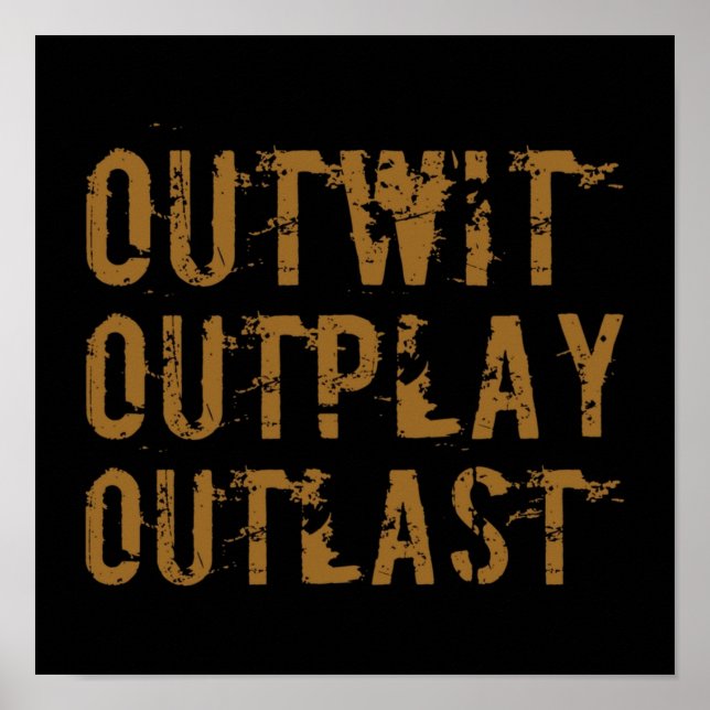 Outwit Outplay Outlast Poster (Front)