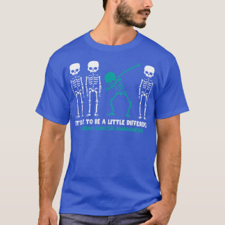 Ovarian Cancer Awareness Its Ok To Be A Little Dif T-Shirt