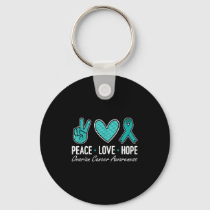Ovarian Cancer Awareness Peace Love Hope I Wear Te Key Ring