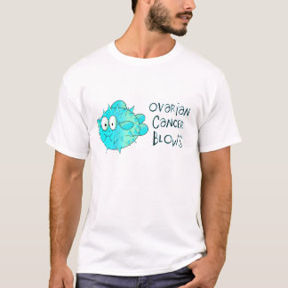 Ovarian Cancer Blows T-Shirt