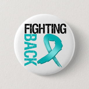 Ovarian Cancer Fighting Back 6 Cm Round Badge