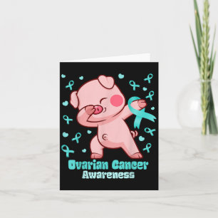 Ovarian Cancer Funny Dabbing Pig Warrior  Card
