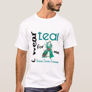 Ovarian Cancer I WEAR TEAL FOR ME 43 T-Shirt