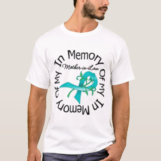 Ovarian Cancer In Memory of My Mother-in-Law T-Shirt