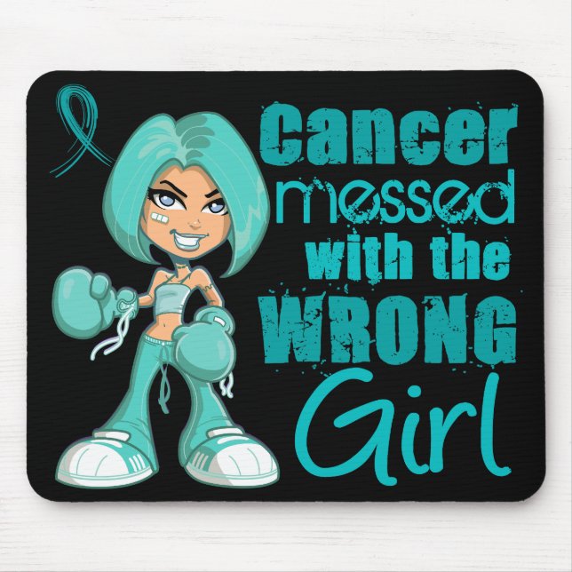 Ovarian Cancer Messed With Wrong Girl.png Mouse Pad (Front)