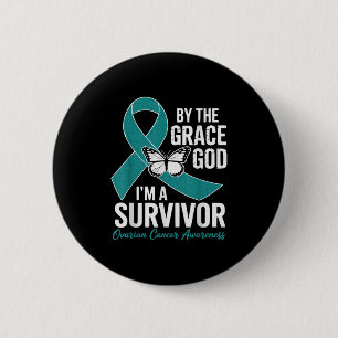 Ovarian Cancer Survivor By The Grace Of God Teal G 6 Cm Round Badge
