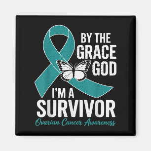Ovarian Cancer Survivor By The Grace Of God Teal G Magnet