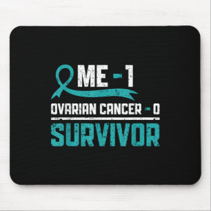 Ovarian Cancer Survivor Ovarian Cancer Warrior  Mouse Pad