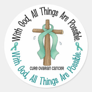 Ovarian Cancer WITH GOD CROSS 1 Classic Round Sticker