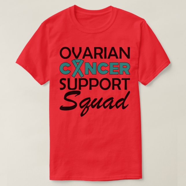 Ovarian Support Squad T-Shirt (Design Front)