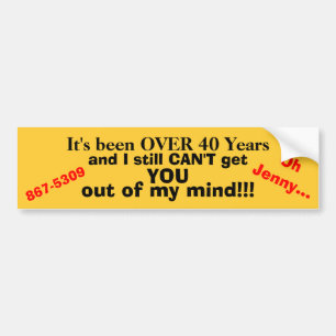 Over 40 Years Retro Generic 867-5309 80s Bumper Sticker