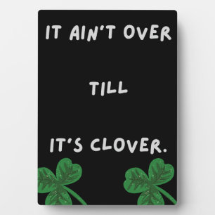 over/clover plaque