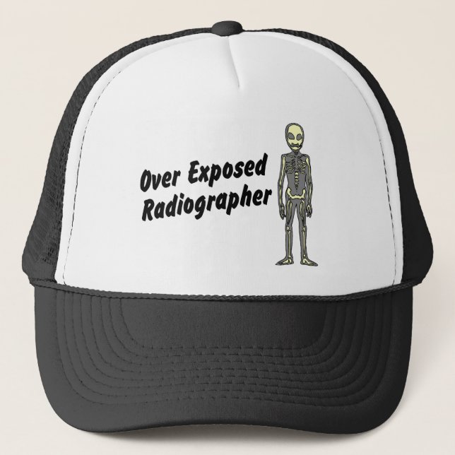Over Exposed Radiographer Trucker Hat (Front)