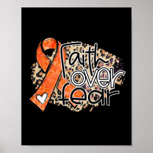 Over Fear Leopard Orange Ribbon Leukaemia Awarenes Poster