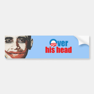Over his head bumper sticker