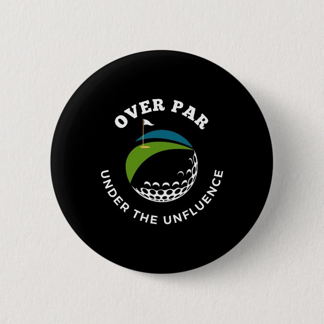 Over Par  6 Cm Round Badge (Front)