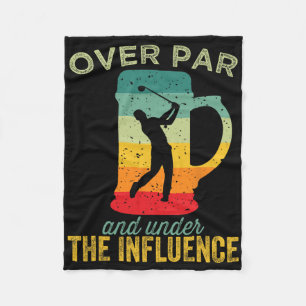 Over Par And Under The Influence Funny Golf Drinki Fleece Blanket