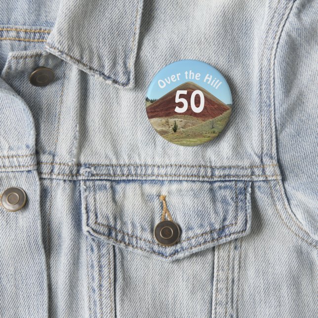 Over the Hill 50th Birthday Funny 6 Cm Round Badge (In Situ)