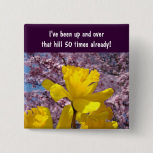Over the Hill Birthday buttons Spring Daffodils