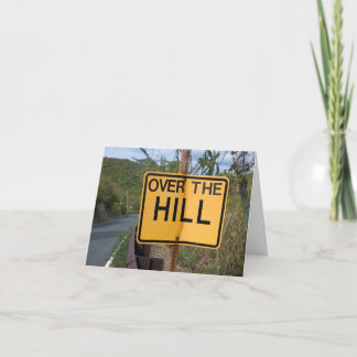 Over The Hill Card