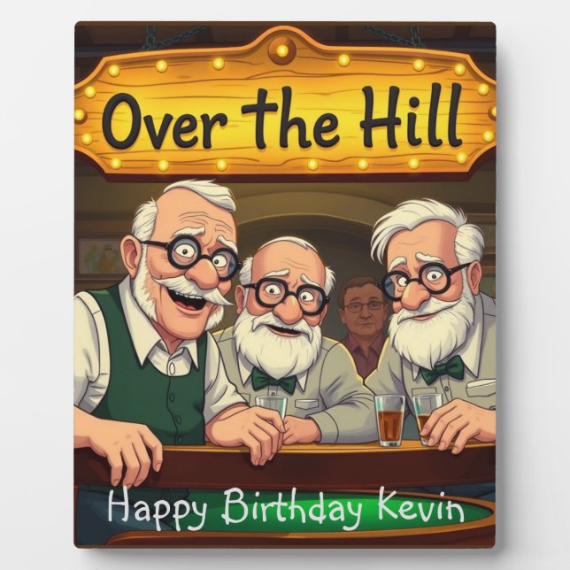 Over The Hill Club Plaque (Front)