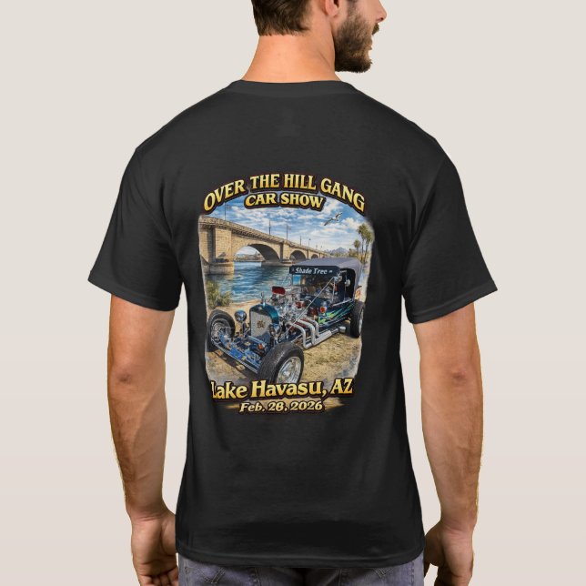 Over The Hill Gang Car Club Lake Havasu AZ Hot Rod T-Shirt (Back)
