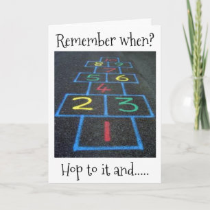 "OVER THE HILL?" REMEMBER HOPSCOTCH-HOP TO IT! CARD