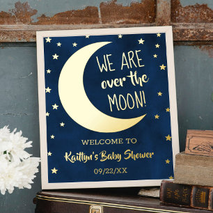 Over The Moon Baby Shower Real Foil Welcome Sign